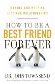 How to Be a Best Friend Forever