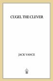 Cugel the Clever (eBook, ePUB) Cugel the Clever (eBook, ePUB)