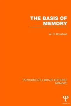 The Basis of Memory (Ple: Memory) - Bousfield, W R
