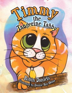 Timmy the Tangerine Tabby - Daniels, Robin