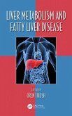 Liver Metabolism and Fatty Liver Disease