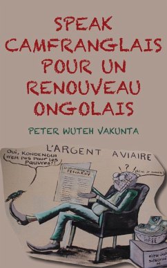 Speak Camfranglais pour un Renouveau Onglais - Vakunta, Peter Wuteh