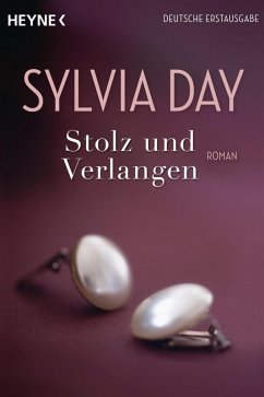 Stolz und Verlangen (eBook, ePUB) - Day, Sylvia