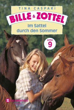 Im Sattel durch den Sommer / Bille & Zottel Bd.9 (eBook, ePUB) - Caspari, Tina