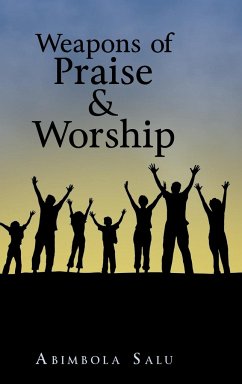 Weapons of Praise & Worship - Salu, Abimbola