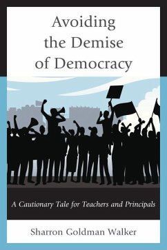 Avoiding the Demise of Democracy (eBook, ePUB) - Goldman Walker, Sharron