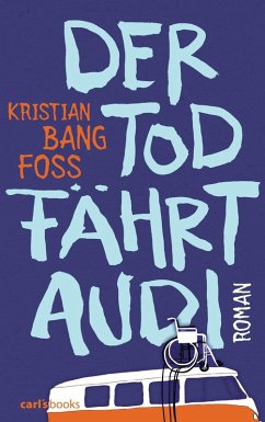 Der Tod fährt Audi (eBook, ePUB) - Foss, Kristian Bang