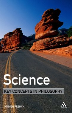 Science: Key Concepts in Philosophy (eBook, PDF) - French, Steven