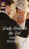 Lady Beneath The Veil (eBook, ePUB)