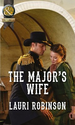 The Major's Wife (Mills & Boon Historical) (eBook, ePUB) - Robinson, Lauri