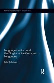 Language Contact and the Origins of the Germanic Languages (eBook, PDF)