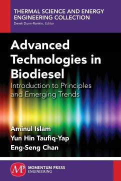 Advanced Technologies In Biodiesel - Islam, Aminul; Taufiq-Yap, Yun Hin