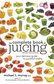 The Complete Book of Juicing, Revised and Updated (eBook, ePUB)