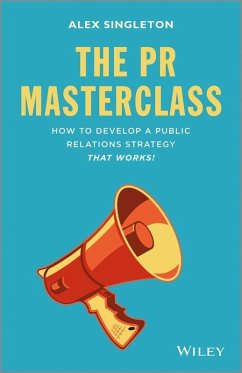 The PR Masterclass (eBook, ePUB) - Singleton, Alex