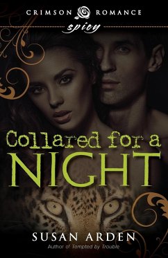 Collared for a Night - Arden, Susan