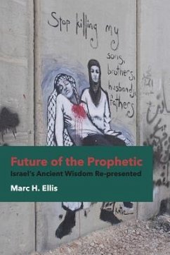 Future of the Prophetic - Ellis, Marc H