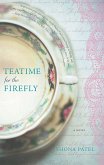 Teatime For The Firefly (eBook, ePUB)