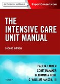 Intensive Care Unit Manual E-Book (eBook, ePUB)