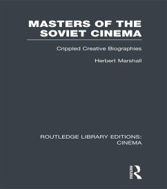 Masters of the Soviet Cinema (eBook, ePUB) - Marshall, Herbert