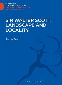 Sir Walter Scott: Landscape and Locality (eBook, PDF) - Reed, James