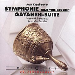 Sinfonie Nr. 2 "Die Glocke" - Gayaneh-Suite Sinfonie Nr. 2 "Die Glocke" - Gayaneh-Suite