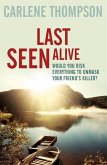 Last Seen Alive (eBook, ePUB) Last Seen Alive (eBook, ePUB)
