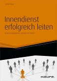 Innendienst erfolgreich leiten - inkl. Arbeitshilfen online (eBook, PDF)