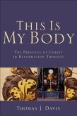 This Is My Body (eBook, ePUB)