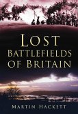 Lost Battlefields of Britain (eBook, ePUB)