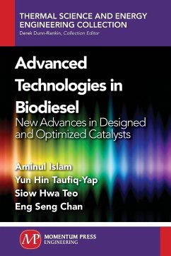 Advanced Technologies in Biodiesel - Islam, Aminul; Taufiq-Yap, Yun Hin