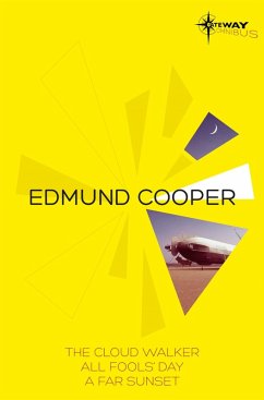 Edmund Cooper SF Gateway Omnibus (eBook, ePUB) - Cooper, Edmund Edmund Cooper SF Gateway Omnibus (eBook, ePUB) - Cooper, Edmund