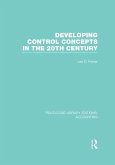Developing Control Concepts in the Twentieth Century (RLE Accounting) (eBook, ePUB)