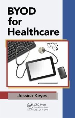 Byod for Healthcare - Keyes, Jessica