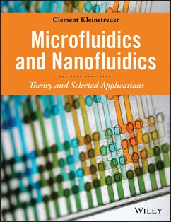 Microfluidics and Nanofluidics (eBook, PDF) - Kleinstreuer, Clement