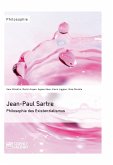 Jean-Paul Sartre. Philosophie des Existenzialismus (eBook, PDF)