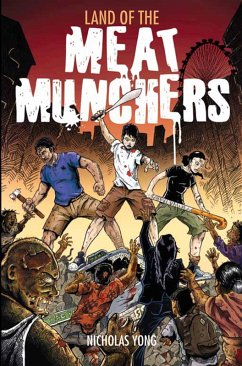 Land of the Meat Munchers (eBook, ePUB) - Yong, Nicholas