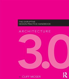 Architecture 3.0 (eBook, PDF) - Moser, Cliff