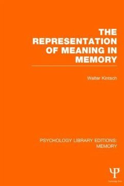The Representation of Meaning in Memory (PLE - Kintsch, Walter