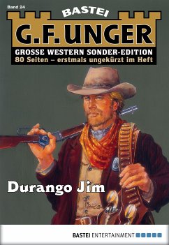 Durango Jim / G. F. Unger Sonder-Edition Bd.24 (eBook, ePUB) - Unger, G. F.