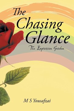 The Chasing Glance - Yousafzai, M. S.