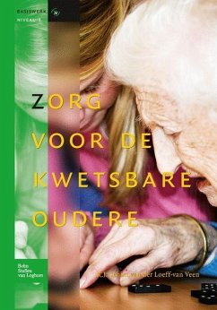 Zorg Voor de Kwetsbare Oudere - Loeff-Van Veen, R J Schim