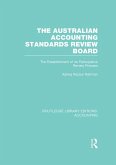 The Australian Accounting Standards Review Board (RLE Accounting) (eBook, ePUB)