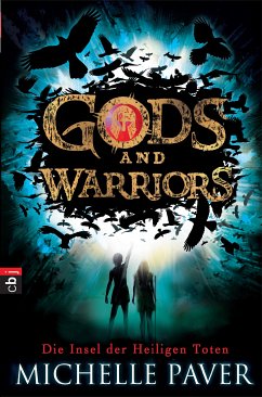 Die Insel der Heiligen Toten / Gods and Warriors Bd.1 (eBook, ePUB) - Paver, Michelle