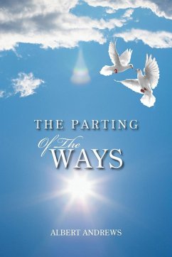 The Parting of the Ways - Andrews, Albert