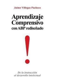 Aprendizaje Comprensivo Con Abp Redisenado - Pacheco, Jaime Villegas