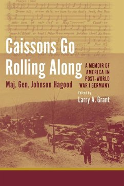 Caissons Go Rolling Along (eBook, ePUB) - Hagood, Johnson