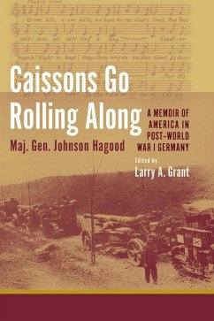 Cover Caissons Go Rolling Along (eBook, ePUB)