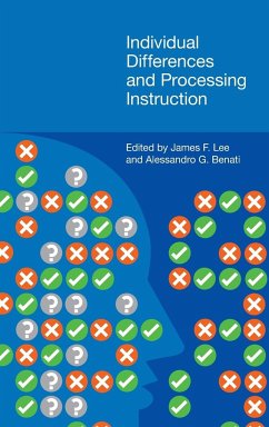 Individual Differences and Processing Instruction - Lee, James; Benati, Alessandro