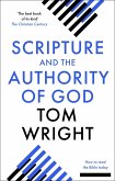 Scripture and the Authority of God (eBook, ePUB) Scripture and the Authority of God (eBook, ePUB)