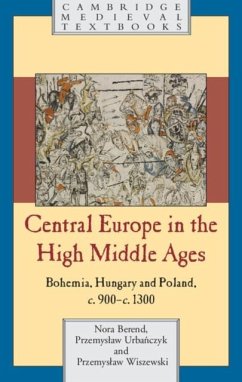 Central Europe in the High Middle Ages (eBook, PDF) - Berend, Nora